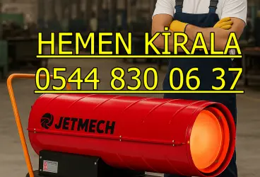 Ankara Kızılcahamam Kiralık Mazotlu Isıtıcı Kiralama