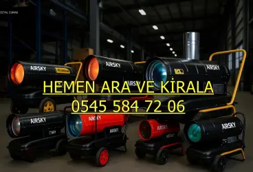İstanbul Başakşehir Kiralık Mazotlu Isıtıcı Kiralama