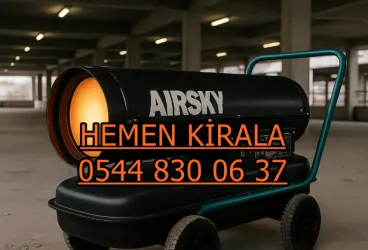 İstanbul Bayrampaşa Kiralık Şantiye İnşaat Isıtıcısı Kiralama