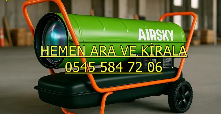 Ankara Çamlıdere Elektrikli Isımak Isıtıcı Kiralama