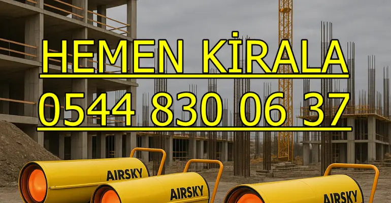 Mamak ve Sincan ve Pursaklar MAZOTLU ELEKTRİKLİ ISIMAK ISITICI KİRALAMA